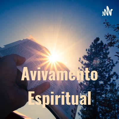 Avivamento Espiritual A Podcast On Spotify For Podcasters