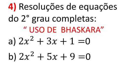 Aula Resolu Es De Equa Es Do Grau Completas F Rmula De