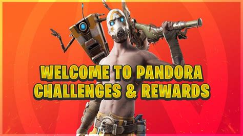 Fortnite Welcome To Pandora Challenges Guide Locations Youtube