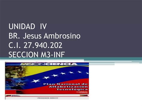 Unidad Ii Plan Nacional De Alfabetizacion Tecnologica Ppt