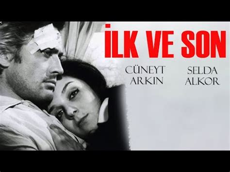 İlk ve Son Türk Filmi FULL İZLE Restorasyonlu CÜNEYT ARKIN