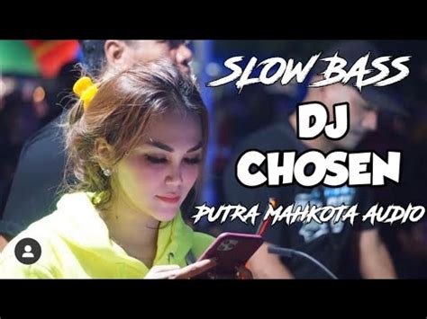 DJ CHOSEN AT PUTRA MAHKOTA AUDIO BIKIN HATI TENANG YouTube