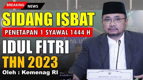 Sidang Isbat Penetapan Idul Fitri Oleh Kementerian Agama