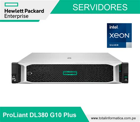 Servidor Hpe Proliant Dl G Plus Intel Xeon Silver Ghz