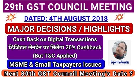 29th Gst Council Meeting 4 August 2018 Major Decisions Cash Back