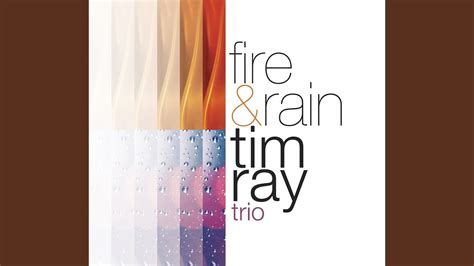 Fire And Rain Youtube