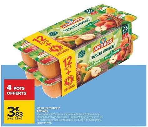 Promo Desserts Fruitiers Andros Chez Carrefour ICatalogue Fr