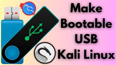 How To Create Kali Linux Bootable Usb How To Create Kali Linux