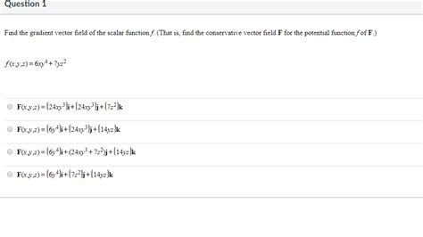 Solved Find The Gradient Vector Field Of The Scalar Function