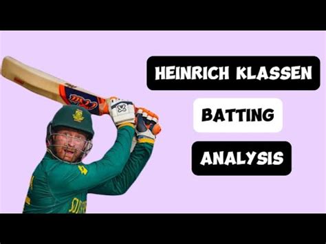 Cricket Analysis Heinrich Klassen Batting Style And Technique Analysis