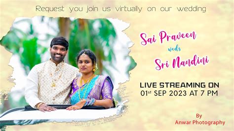 Sai Praveen Weds Sri Nandini YouTube