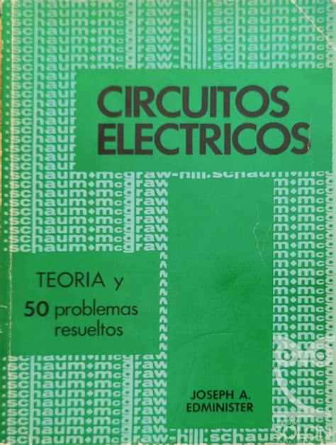 Circuitos El Ctricos Teor A Y Problemas Resueltos De Joseph A