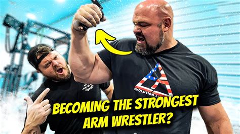 BECOMING THE STRONGEST ARM WRESTLER IN THE WORLD YouTube