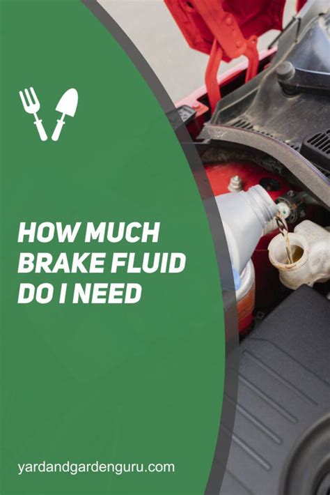 How Much Brake Fluid Do I Need