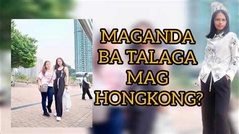 BAKIT HONGKONG ANG NAPILI KONG APLAYAN BAKIT AKO UMALIS SA SAUDI