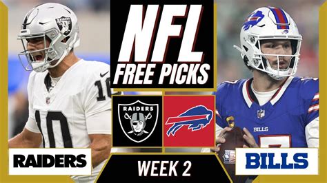 Raiders Vs Bills Nfl Picks And Predictions Week 2 Nfl Free Picks