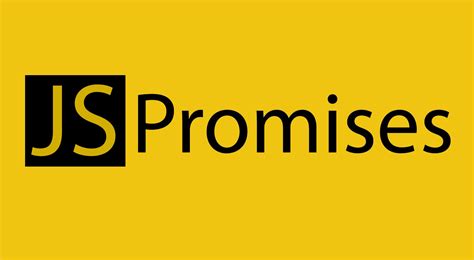 Javascript Promises What Are Promises In Js And How To Use