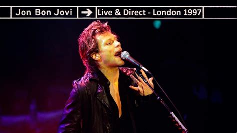 Jon Bon Jovi Live Direct London Full Hd Audio Replaced