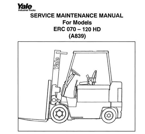 Yale Erc Hd A Lift Truck Service Repair And Maintenance