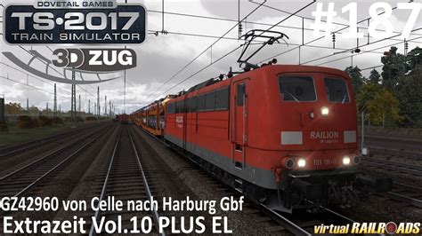 Let S Play Train Simulator 2017 60FPS 187 3DZUG Extrazeit Vol 10