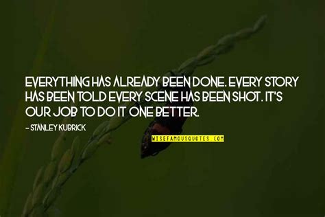Its Already Done Quotes Top 32 Famous Quotes About Its Already Done