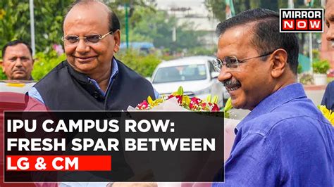 IP University Campus Credit War: Delhi CM, LG Spar Over IP University's ...