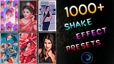 20 Shake Effect Presets Alight Motion Alight Motion Presets