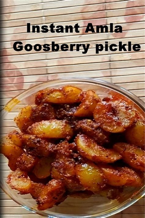 Instant Amla Pickle Recipe Indian Gooseberry Pickle