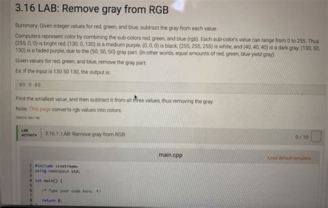 Solved Lab Remove Gray From Rgb Summary Given Integer Chegg