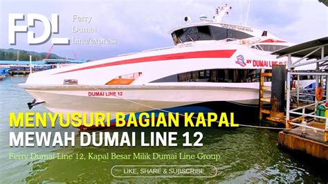 Naik Kapal Ferry Dumai Line 12 Dari Batam Ke Tanjung Balai Karimun