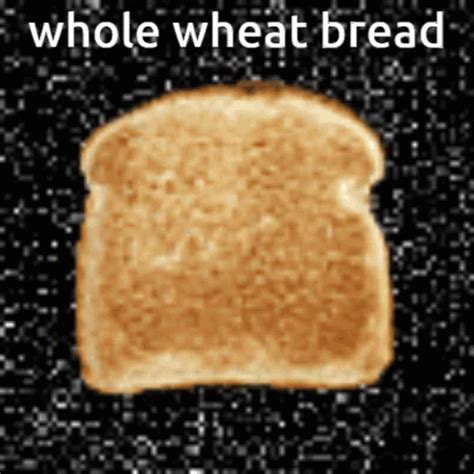Wheat Bread GIFs | Tenor