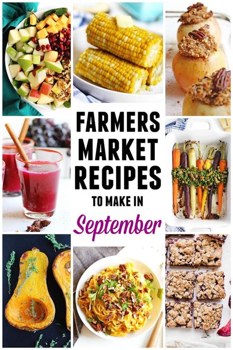 Farmers Market Recipes To Make In September