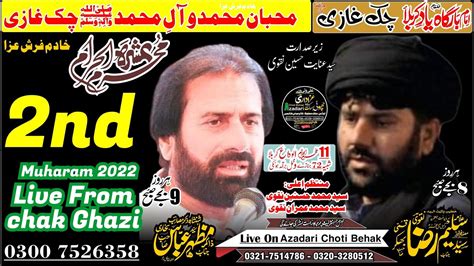 Live Majlis E Aza 2 Muharam 2022 Chak Ghazi Hafizabad Youtube