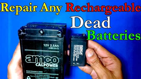 How To Repair Rechargeable Dead Battery Repair Lead Acid Battery Recover Dead Batteries