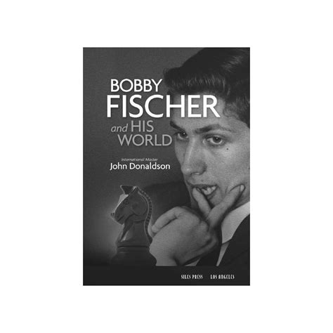 Bobby Fischer And His World