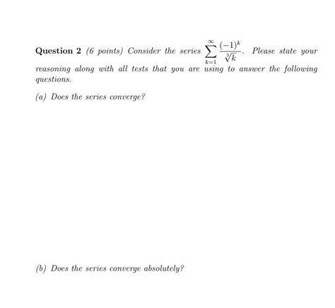 Solved Question 2 6 Points Consider The Series