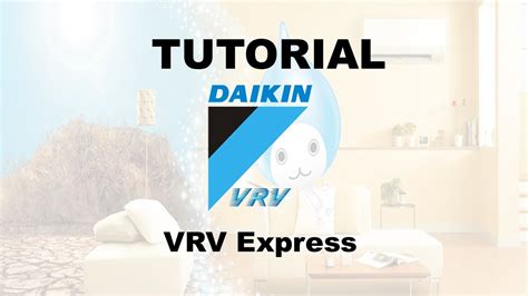 Daikin Tutorial Vrv Xpress Youtube