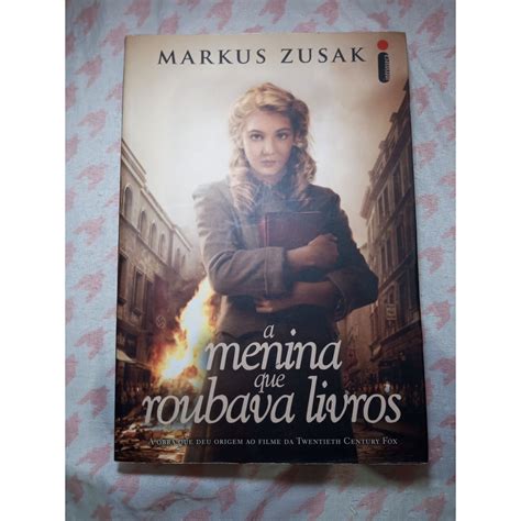 A Menina Que Roubava Livros Markus Zusak Shopee Brasil