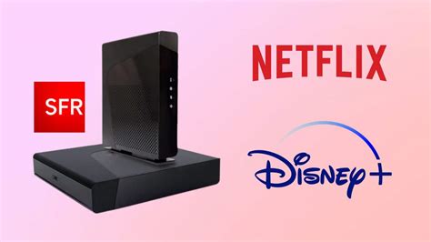 Sfr Fibre Power Profitez De Netflix Disney Et De La Fibre Pour