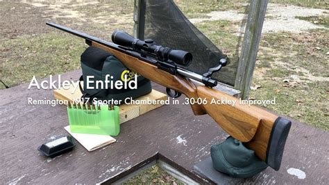 Ackley Enfield Remington 1917 Sporter Chambered In 30 06 Ackley