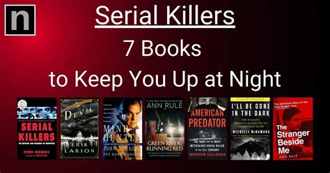 7 Best True Crime Books About Serial Killers - nonfictioned.com