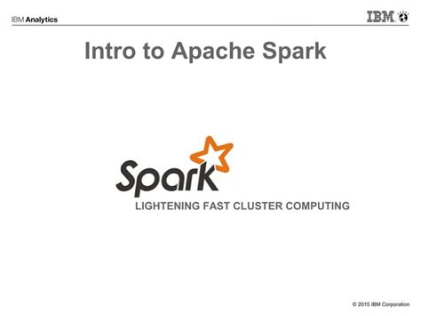 Apache Spark Introduction And Resilient Distributed Dataset Basics And