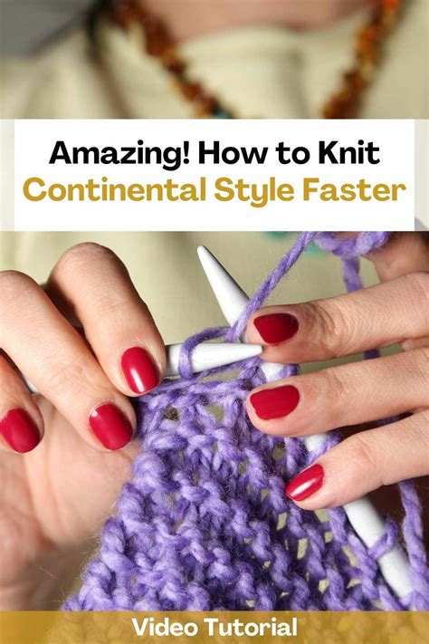 Amazing! How to Knit Continental Style Faster