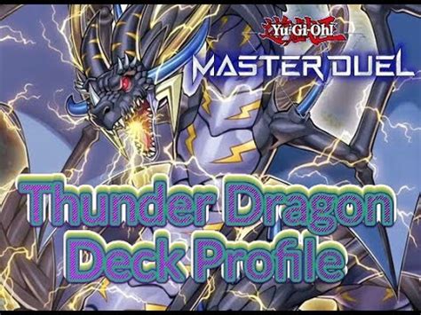 Yu Gi Oh Master Duel Thunder Dragon Deck Profile Gameplay UNBAN