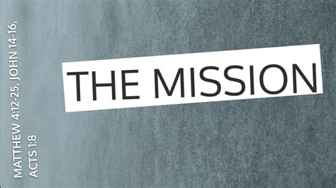 The Mission Sermon by Youth Sermons, Matthew 4:12-25, John 14, John 15 ...