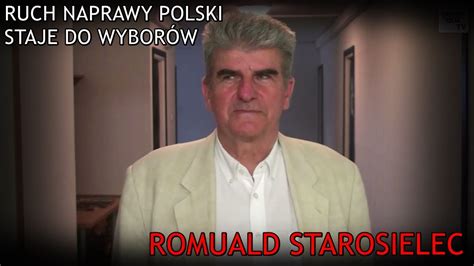 Ruch Naprawy Polski Staje Do Wybor W Romuald Starosielec Youtube