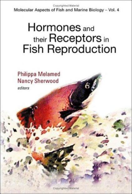 Hormones And Their Receptors In Fish Reproduction Nhbs Academic