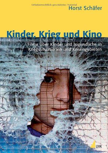 Kinder Krieg und Kino Filme ueber Kinder und Jugendliche 読書メーター