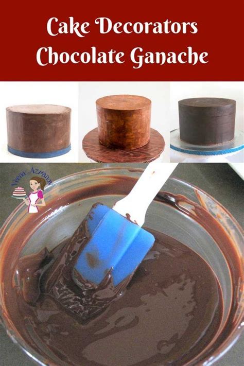 Learn To Make Ganache For Cake Decorating Purposes A Step By Step Recipe To Make Chocolate