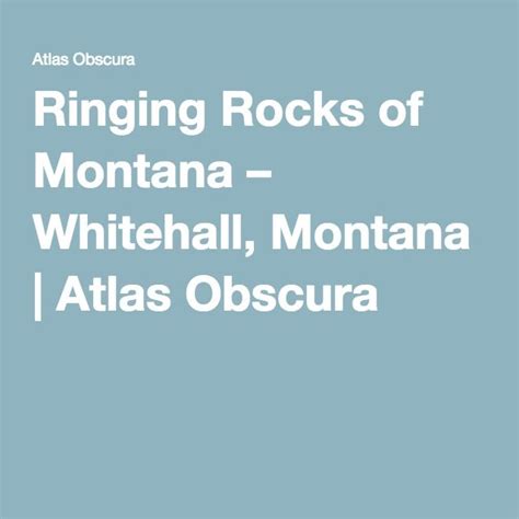 Ringing Rocks of Montana – Whitehall, Montana | Atlas Obscura Big Sky ...